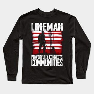 American Lineman T-Shirt Long Sleeve T-Shirt